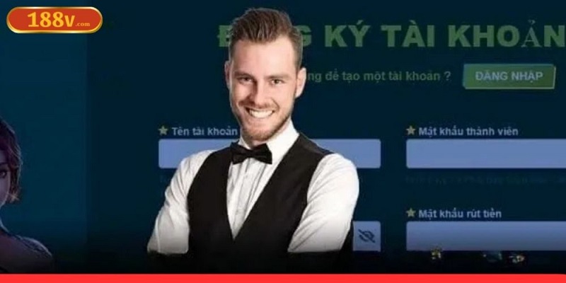 4 bước đăng ký 188V nhanh chóng và an toàn